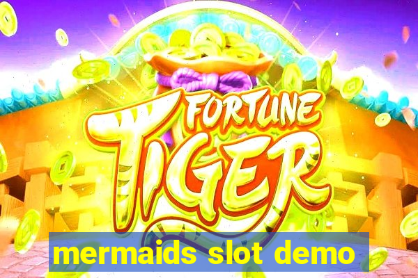 mermaids slot demo