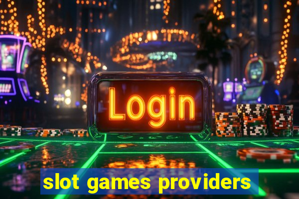 slot games providers