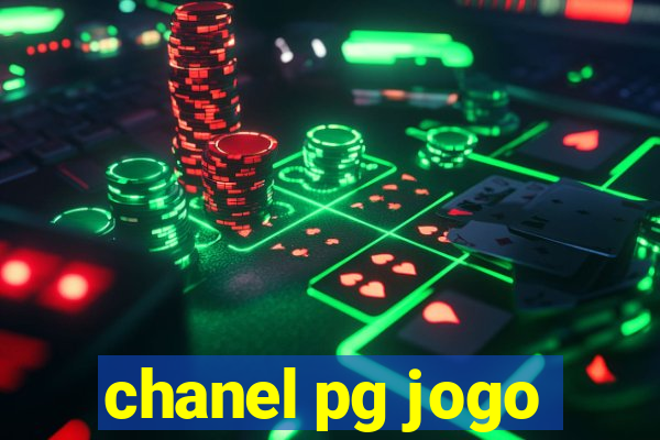 chanel pg jogo