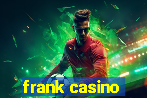 frank casino