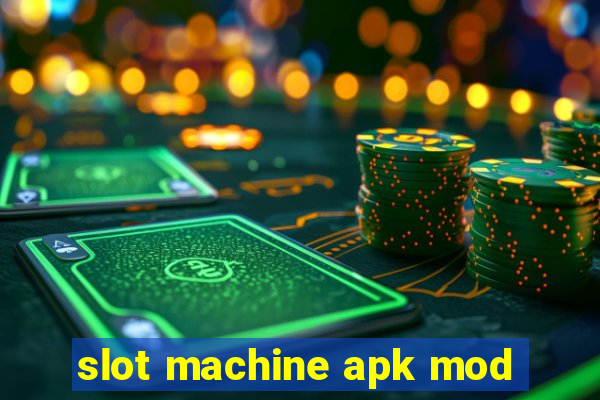 slot machine apk mod