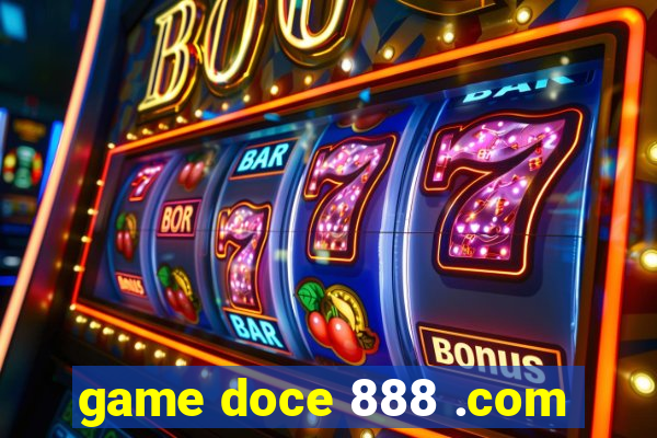 game doce 888 .com