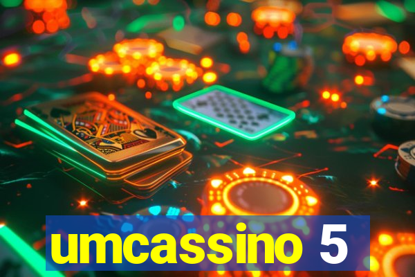 umcassino 5