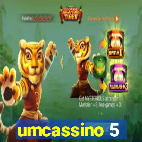 umcassino 5