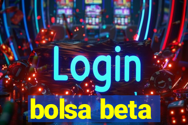 bolsa beta