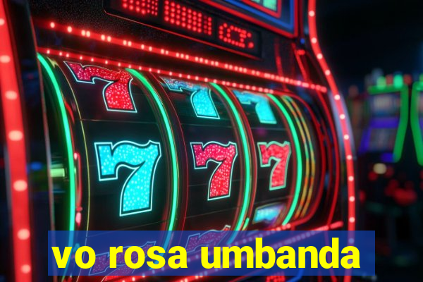 vo rosa umbanda