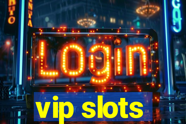 vip slots