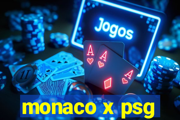 monaco x psg