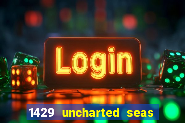 1429 uncharted seas online casinos