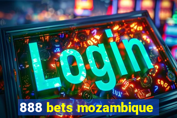 888 bets mozambique