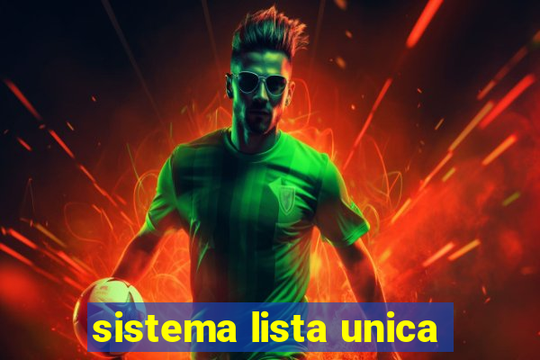 sistema lista unica