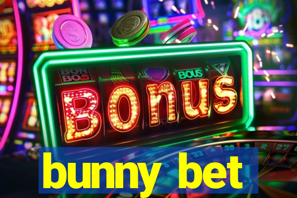 bunny bet