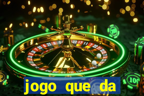 jogo que da dinheiro de verdade sem depositar