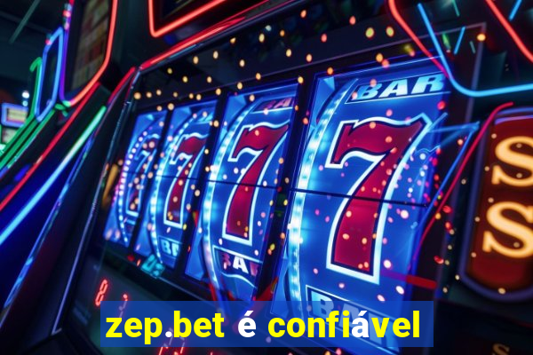 zep.bet é confiável