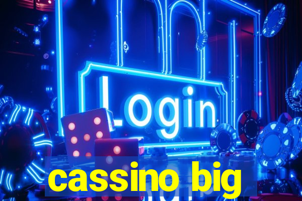 cassino big