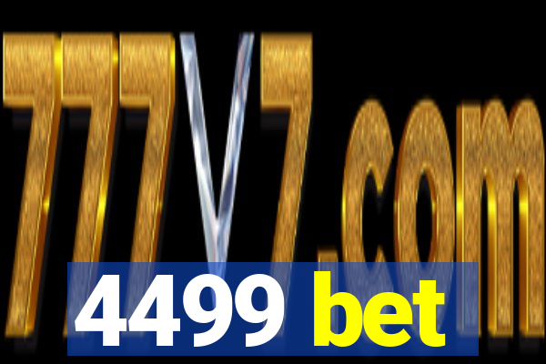 4499 bet