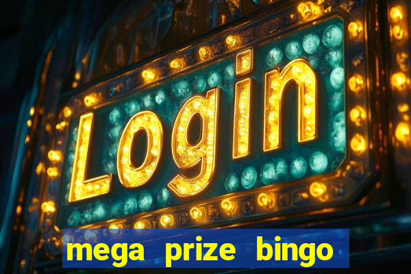 mega prize bingo paga mesmo