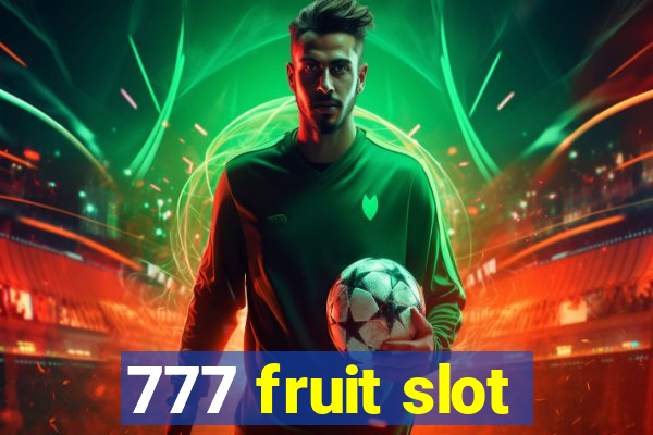 777 fruit slot