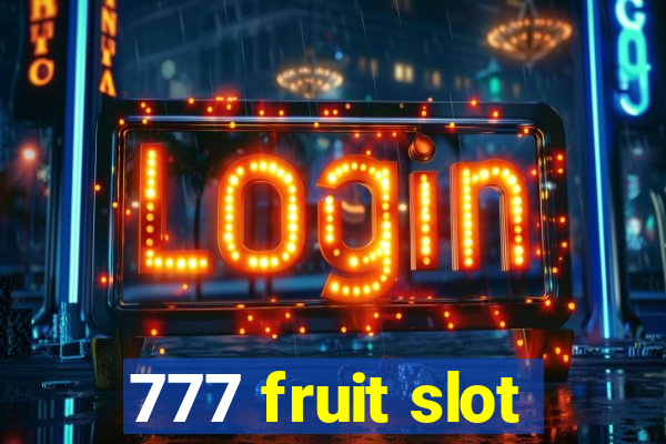 777 fruit slot