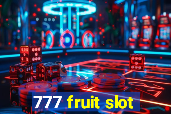 777 fruit slot