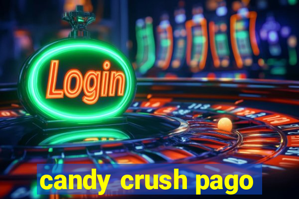 candy crush pago