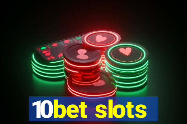 10bet slots