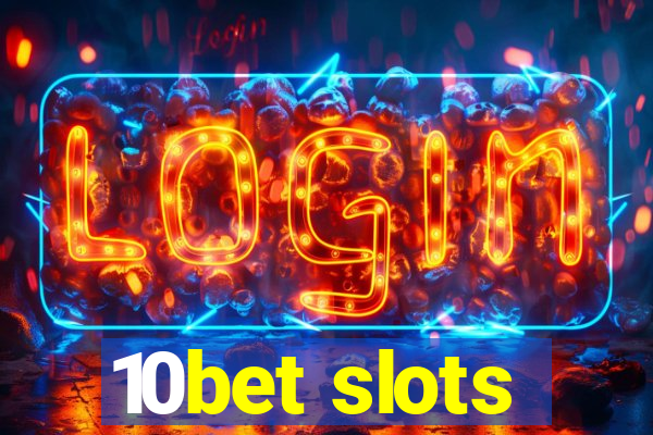 10bet slots