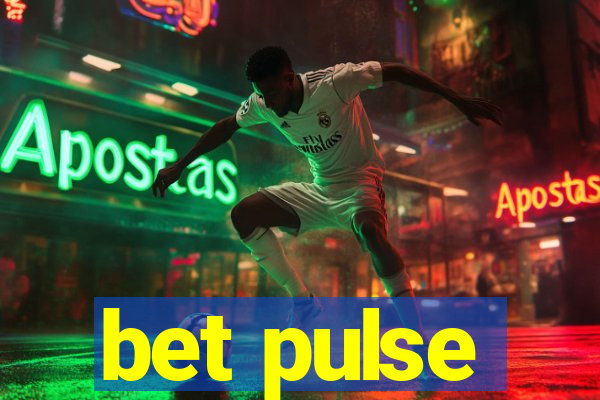 bet pulse