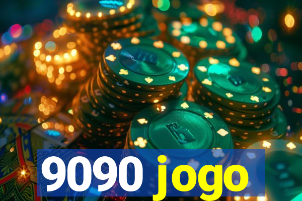 9090 jogo