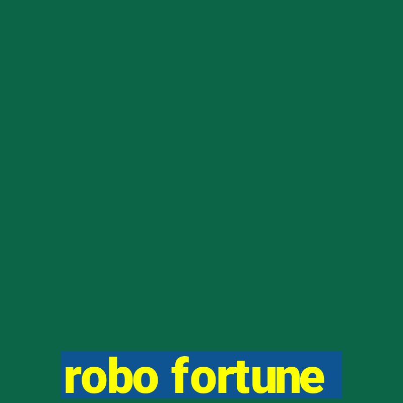 robo fortune