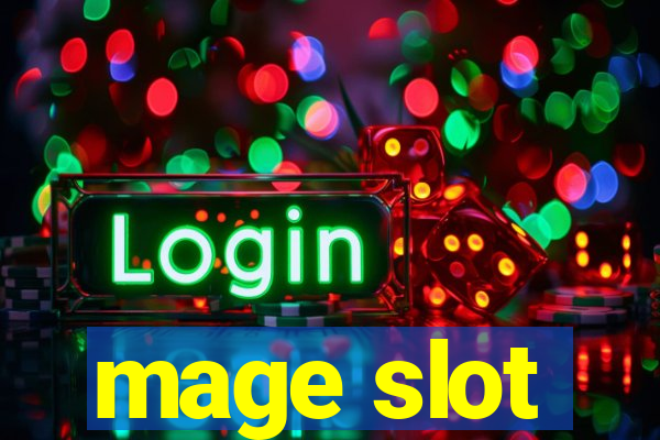 mage slot