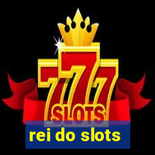 rei do slots