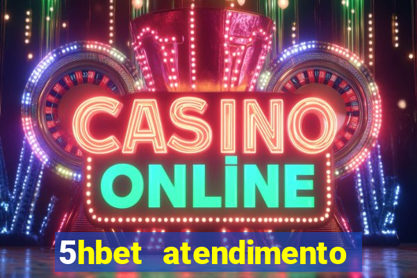 5hbet atendimento ao Cliente