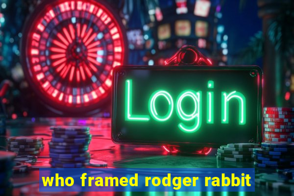 who framed rodger rabbit