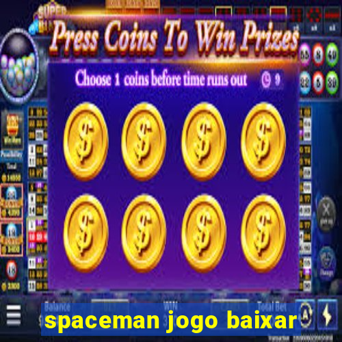 spaceman jogo baixar