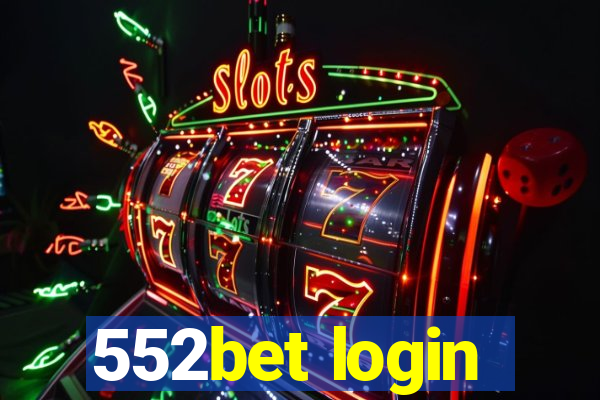 552bet login