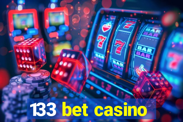 133 bet casino