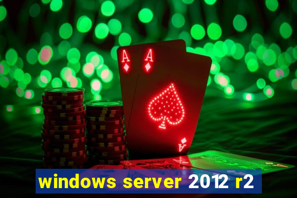 windows server 2012 r2