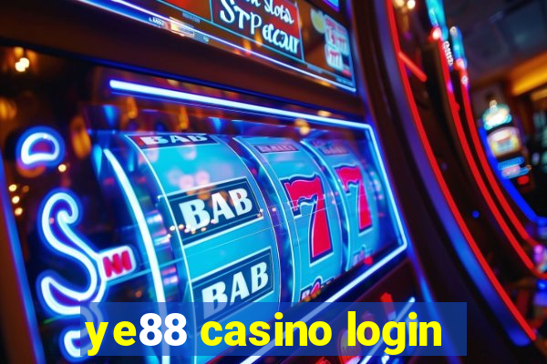 ye88 casino login