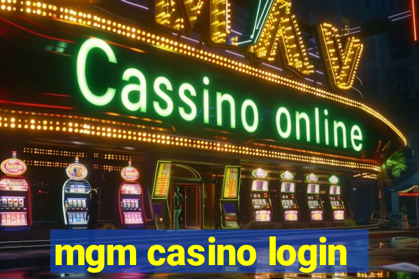 mgm casino login