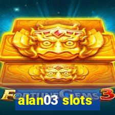 alan03 slots