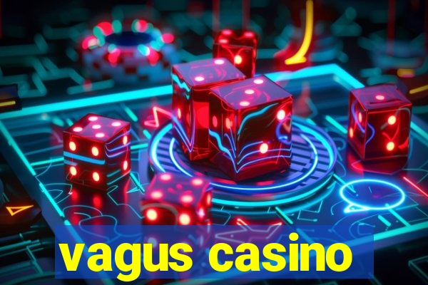 vagus casino