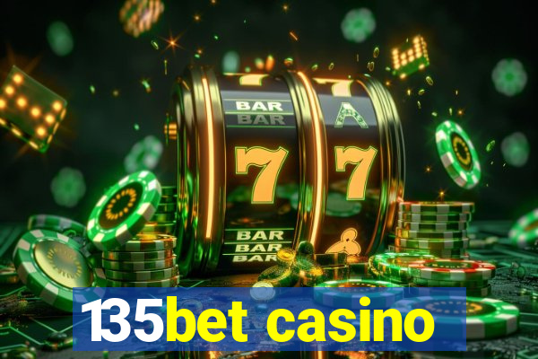 135bet casino