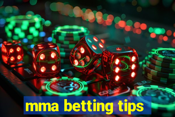 mma betting tips