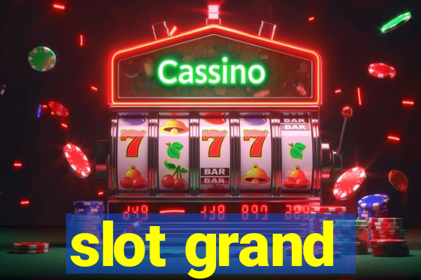 slot grand