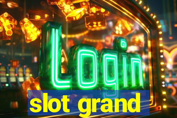 slot grand