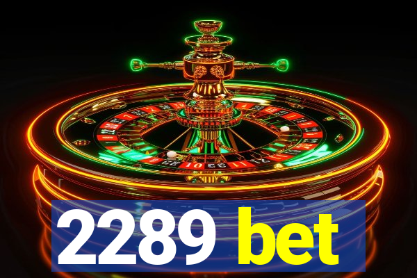 2289 bet