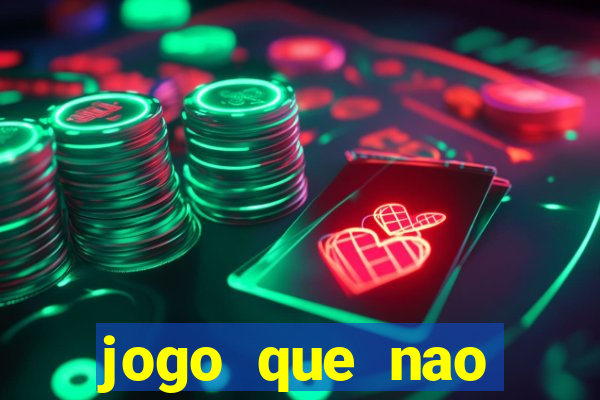 jogo que nao precisa depositar para jogar