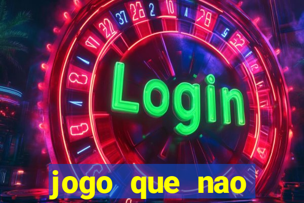 jogo que nao precisa depositar para jogar