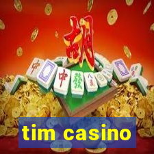 tim casino